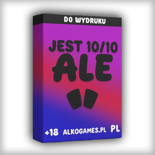 Gra "Jest 10/10 Ale" (Do Wydruku)