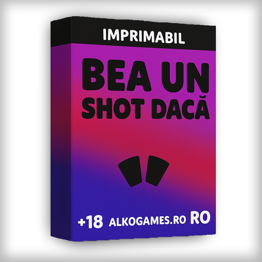 Joc "Bea Un Shot Dacă" (Imprimabil)