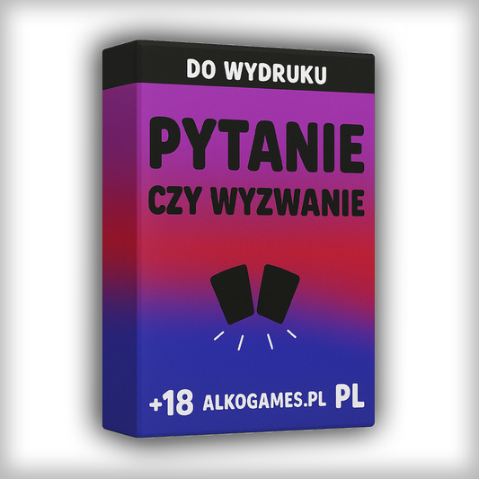 Gra "Pytanie czy Wyzwanie" (Do Wydruku)