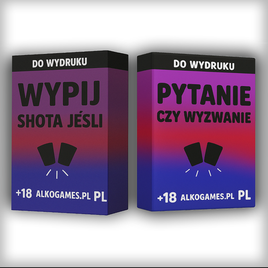 Zestaw "Pytanie czy Wyzwanie" + "Wypij Shota Jeśli" (Do Wydruku)